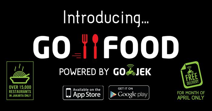 Go-Food Layanan Delivery Makanan Terbaru Dari Go-Jek